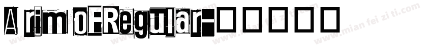 A rim oFRegular字体转换